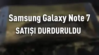 Samsung Note 7'nin üretimi ve satışı durduruldu