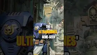 The Ultramarines' Gene Seed Explained #warhammer40k #spacemarine2 #lore #loreexplained