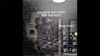 Ya think you know the fnaf lore?