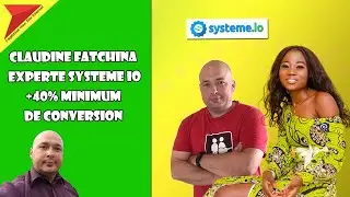 Claudine Fatchina : experte Systeme io, 40% minimum de conversion