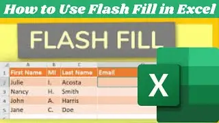 Microsoft Excel Flash Fill (Flash Fill Tutorial)