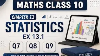 Q7 Q8 Q9 Ex 13.1 | Class 10 Maths Chapter 13 Statistics | Direct Mean, Assumed Mean, Step Deviation