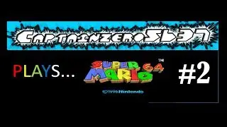 Captainzero plays Super Mario 64 (#2)