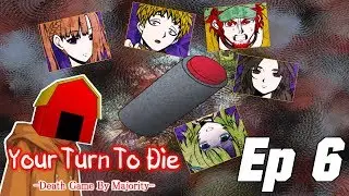 IT'S YOUR TURN TO DIE | Your Turn To Die [P6][Chp 1 End]