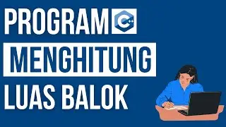 Contoh Program C++ Menghitung Luas Balok