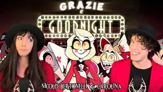 THANK YOU AND GOODNIGHT | Nicolò & Carolina