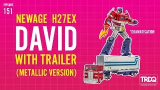 TRDQ: Newage Newage H27EX David (Metallic Version) Review