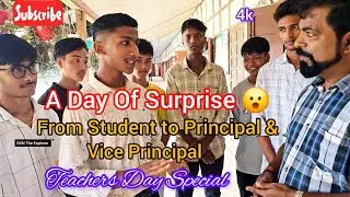 Principal & Vice Principal for a Day: Student Edition | Teachers' Day Eve Surprise