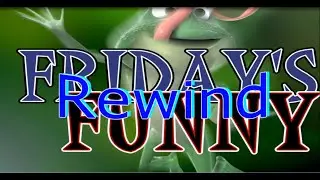 FRIDAY'S FUNNY™ Rewind #6