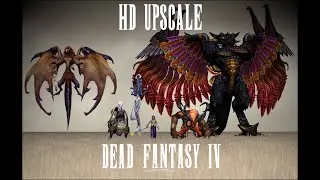 Dead Fantasy 4 Upscale