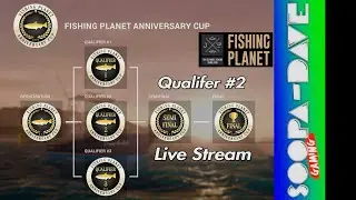 Fishing Planet Anniversary Cup Qualifer #2