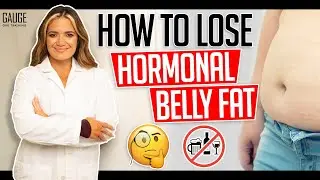 How To Lose Hormonal Belly Fat │ Gauge Girl Training
