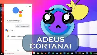 Instale o Google Assistente no WINDOWS 10 e diga ADEUS À CORTANA!!