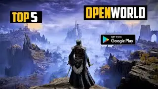 Top 5 New OPEN WORLD Games for Android 2023 | High Graphics (Offline/Online)
