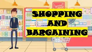 Shopping and Bargaining - English Conversation