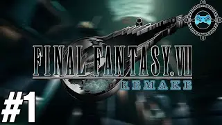 Staggering Start - Blind Let's Play Final Fantasy VII Remake Episode #1