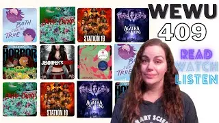 Weekly Entertainment Wrap Up #409 [CC]