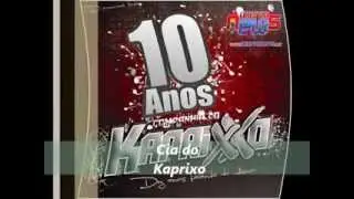 Companhia do Kaprixo ainda e cedo
