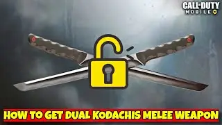 HOW to GET DUAL KODACHIS MELEE WEAPON CODM || HOW TO UNLOCKING DUAL KODACHIS FAST CODM