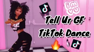 TikTok "Tell Ur GF" TikTok Dance Animation for IMVU