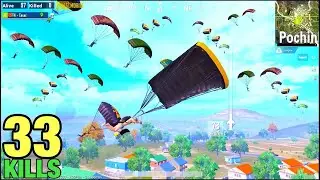 BEST START AT POCHINKI - 33 KILLS 1vs4  | PUBG MOBILE