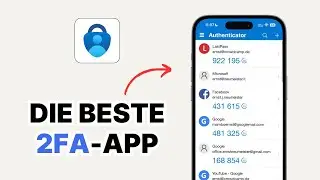 Die beste App zur 2-Faktor-Authentifizierung (2FA)