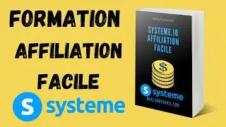 Formation affiliation facile avec Systeme.io I Gagner de l'argent avec Systeme.io