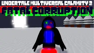 Fatal Corruption Sans showcase [Undertale Multiversal Calamity 2]
