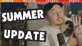Summer Channel Update