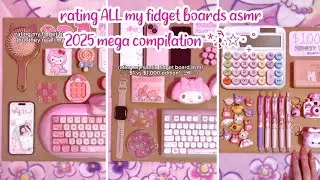 💖2025 rating ALL my fidget boards asmr *mega* compilation | sanriolve