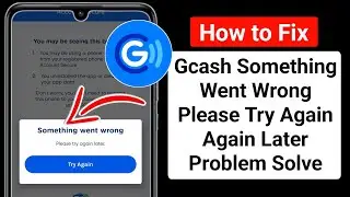 How to Fix GCash 