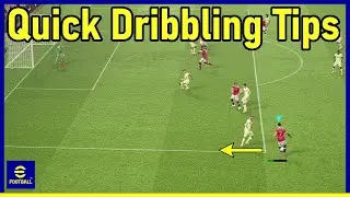 eFootball 2022 Tutorial - Quick Dribbling Tips