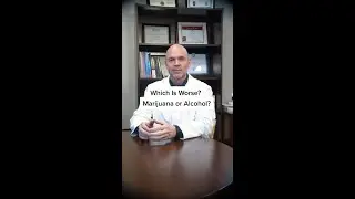 Which Is Worse? Marijuana Or Alcohol? 