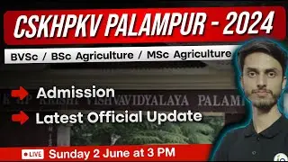 CSKHPKV Palampur BVSc / BSc & MSc Agriculture Admission 2024  official update / Inspiring Agricon