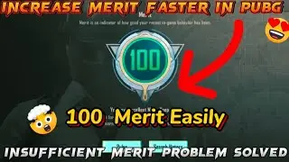 How to Increase Merit Faster in PUBG mobile 🤩 | insufficient Merit Cannot start The Game Start Match
