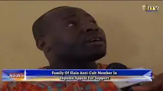 Family of slain anti-cult member in Ekpoma appeals for support