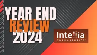 End of 2024  Review: Intellia Therapeutics  (NTLA stock)  performance & What’s Ahead