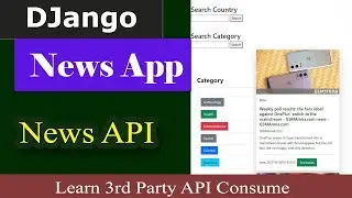 Consume 3rd Party API (News API) In Django and Build News App With Search Functionality Very Easily😉