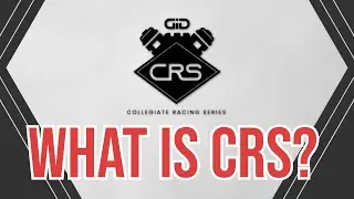 What is CRS? - Collegiate Racing Series - Start Team, Raise Money, Fund the Process, Get Racing!