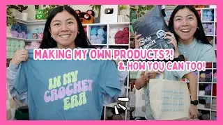I Made My Own Merch?! 👚 How to Start A Print On Demand Business / Crochet Business Vlog