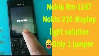 Nokia Rm 1187 display light jumper solution|Nokia 216 display light jumper solution 