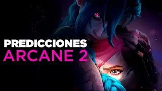 Teorías y Predicciones para Arcane 2: Análisis Detallado