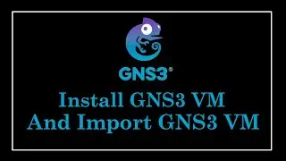 Download dan import GNS3 VM