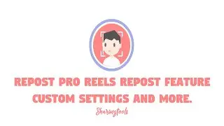 Instagram Reels Clip Repost Tool - Repost Pro Instagram Repost Tool