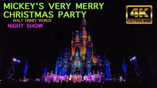 4K Mickey's Very Mery Christmas Party Night Show Magic Kingdom Walt Disney World