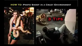How To Do a Photo Shoot in a Hectic Environment- 3 BIG TIPS!  Snakes on Bourbon Street