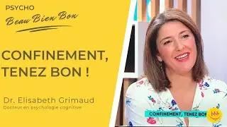 Confinement : Comment garder le moral ?
