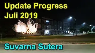 Update Progress Juli 2019 - Suvarna Sutera