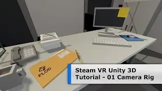 Tutorial 01 - Unity 3D Steam VR:  Camera Rig  (english)