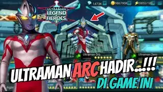 Wow Ada Ultraman ARC Di Game Ultraman Legend Of Heroes Mod